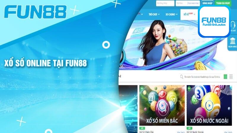 Những hình thức cá cược xổ số Fun88 được yêu thích nhất